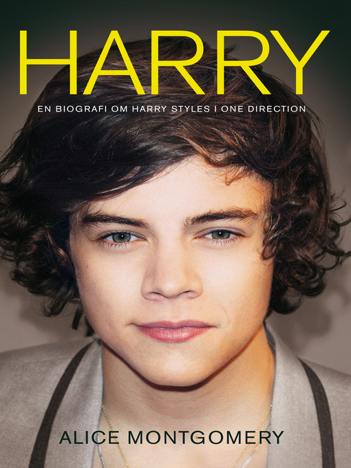 Titeldetaljer för Harry - One Direction av Alice Montgomery - Tillgänglig